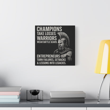 "Champions. Warriors. Entrepreneurs." Motivational Canvas Wall Art