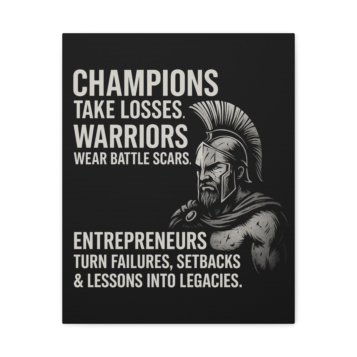 "Champions. Warriors. Entrepreneurs." Motivational Canvas Wall Art