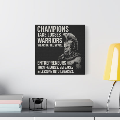 "Champions. Warriors. Entrepreneurs." Motivational Canvas Wall Art