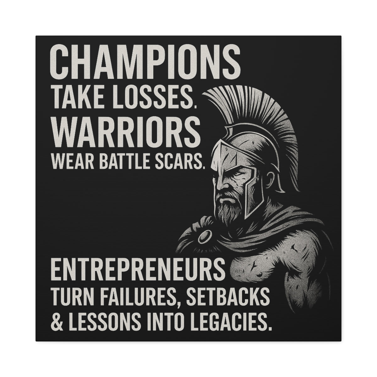 "Champions. Warriors. Entrepreneurs." Motivational Canvas Wall Art