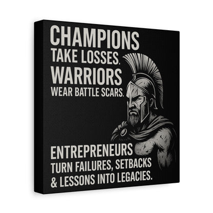 "Champions. Warriors. Entrepreneurs." Motivational Canvas Wall Art