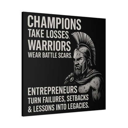 "Champions. Warriors. Entrepreneurs." Motivational Canvas Wall Art