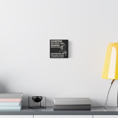 "Champions. Warriors. Entrepreneurs." Motivational Canvas Wall Art