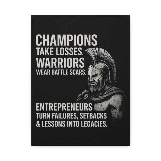 "Champions. Warriors. Entrepreneurs." Motivational Canvas Wall Art