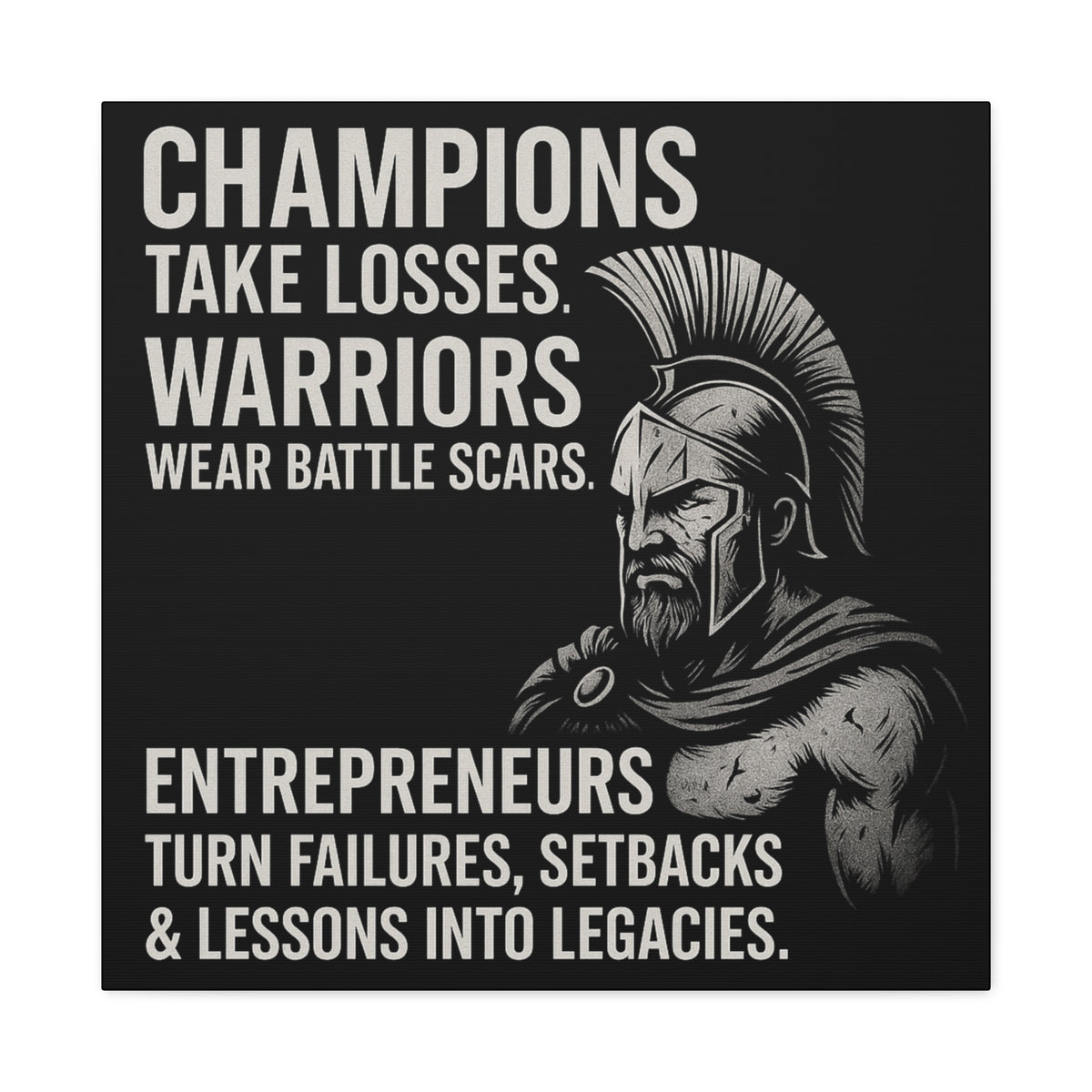 "Champions. Warriors. Entrepreneurs." Motivational Canvas Wall Art