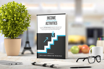 Income Producing Activities 90 Day Journal