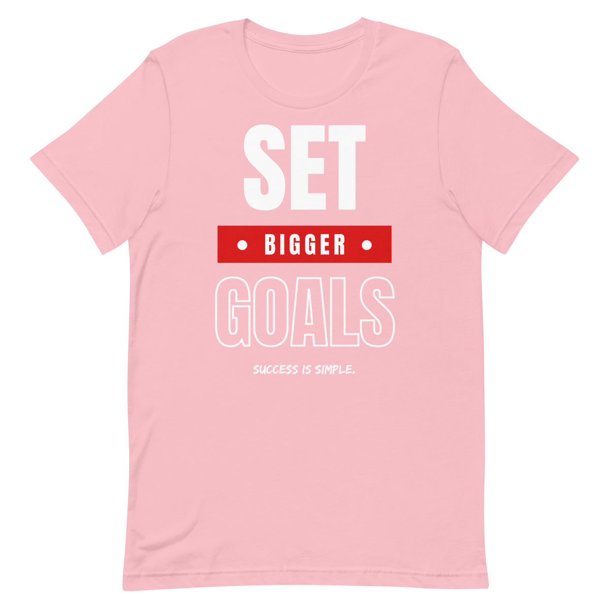 Set Bigger Goals T-shirt