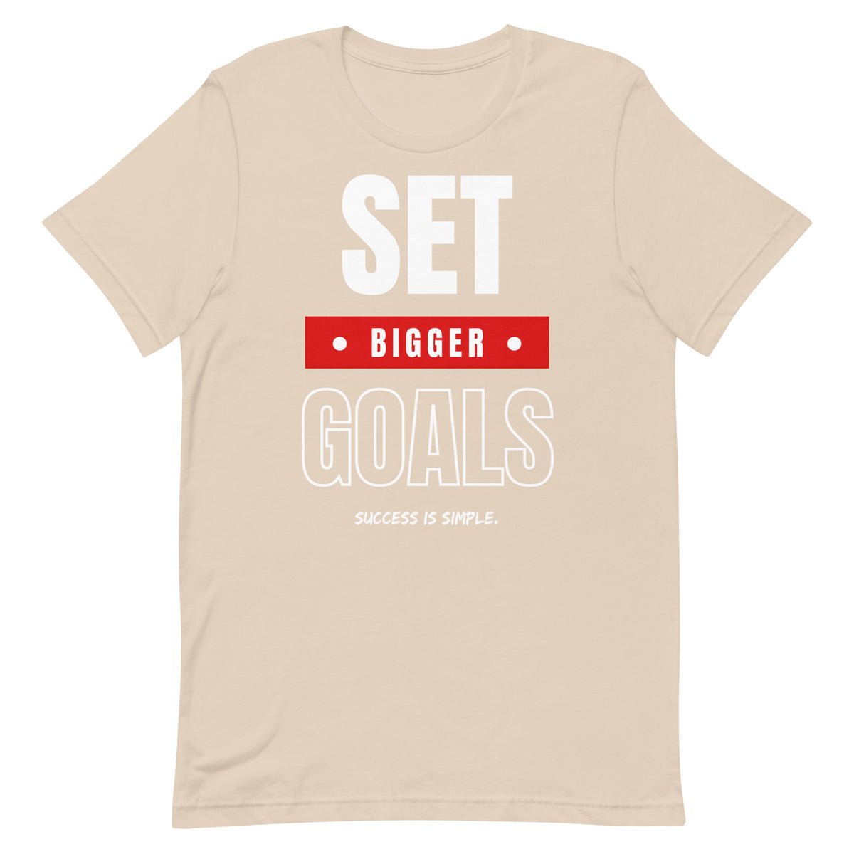 Set Bigger Goals T-shirt